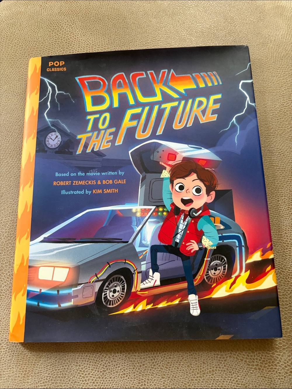 Back to the Future Hard Back Book Based on The Movie Illustrated By Kim Smith